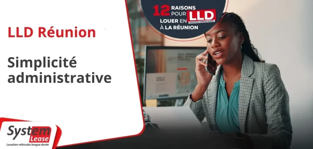 Visuel System Lease sur la simplicité administrative de la location longue durée Réunion pour les professionnels du 974.